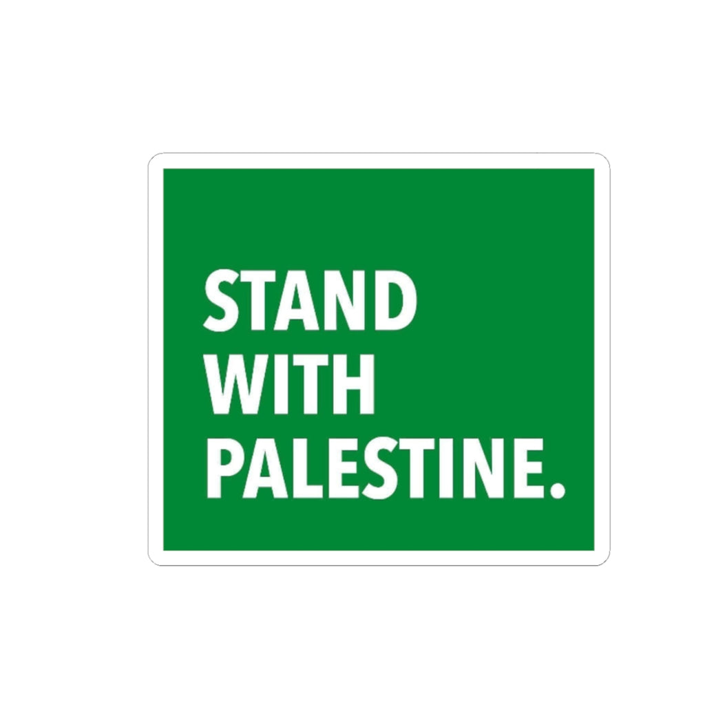 Stand With Palestine Sticker — Green Political Solidarity Kiss-Cut Sticker